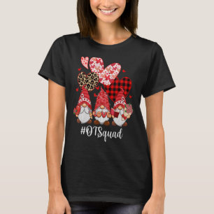 LOVE Gnomes Valentine OT Squad Occupational Therap T-Shirt