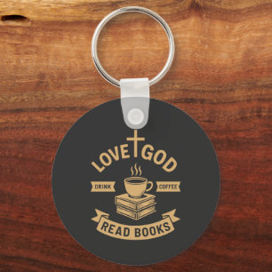 Love God Drink Coffee Read Books Christian Keychain