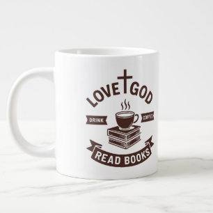 Love God Drink Coffee Read Books Christian Vintage Giant Coffee Mug