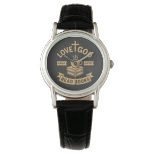 Love God Drink Coffee Read Books Christian Watch