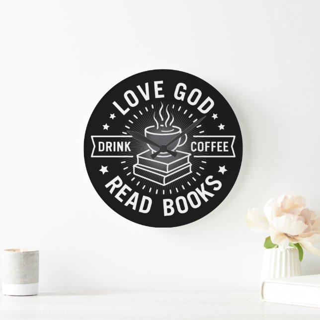 Love God Drink Coffee Read Books Lovers Vintage Large Clock (Home)