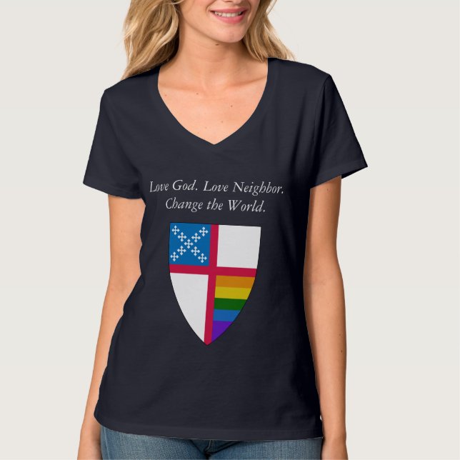 Love God. Love Neighbor. Episcopal LGBTQ  T-Shirt (Front)