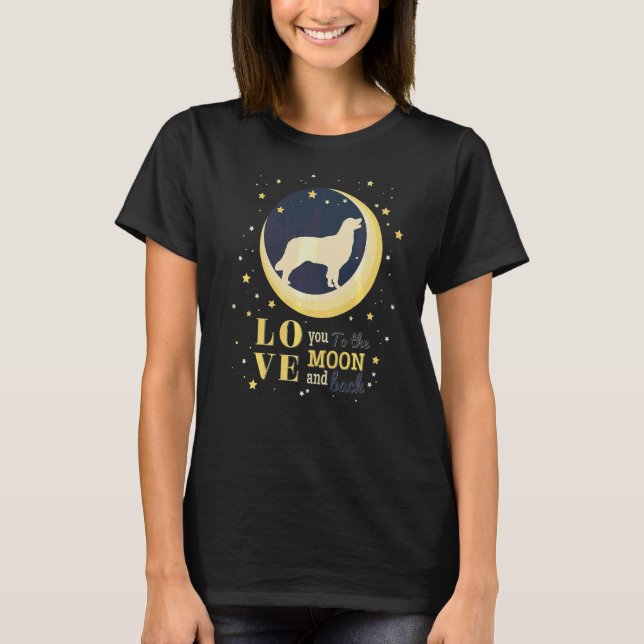 Love Golden Retriever Dog To The Moon T-Shirt (Front)