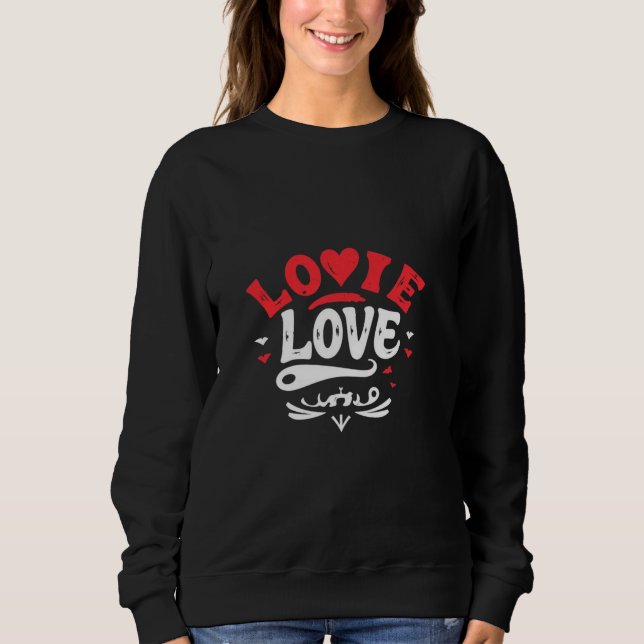 LOVE, Graffiti Style Art Unisex Soft style T-shirt Sweatshirt (Front)