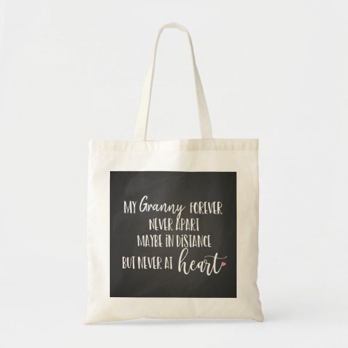 love grandma forever never apart long distance tote bag