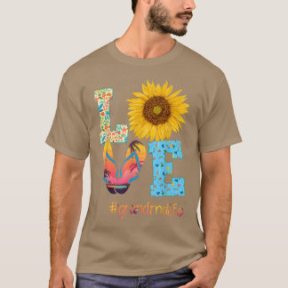 LOVE Grandma Life Flip Flops Sunflower Summer Moth T-Shirt