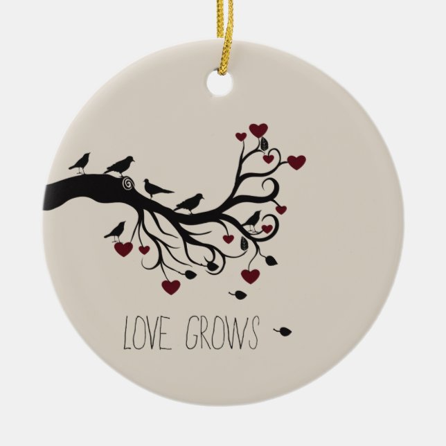 Love Grows Ceramic Ornament (Front)