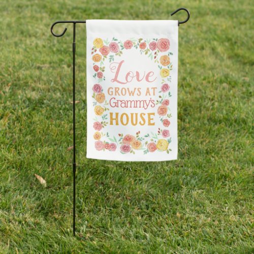 Love Grows Grandmas House Watercolor Roses  Garden Flag
