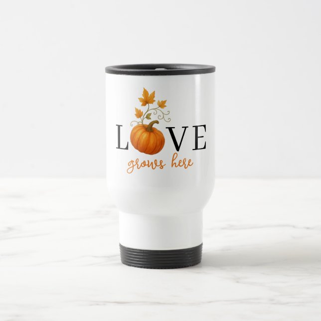 LOVE Grows Here | Pumpkin Lettering Autumn  Travel Mug (Center)