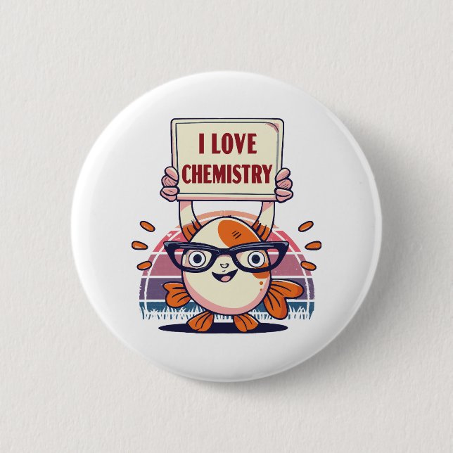 Love Guppies and Chemistry Button (Front)
