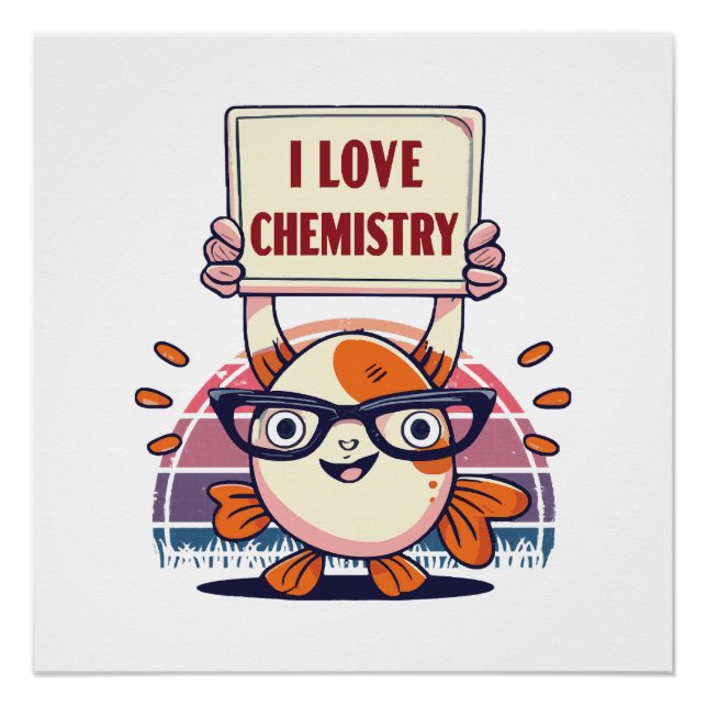 Love Guppies and Chemistry Poster (Front)