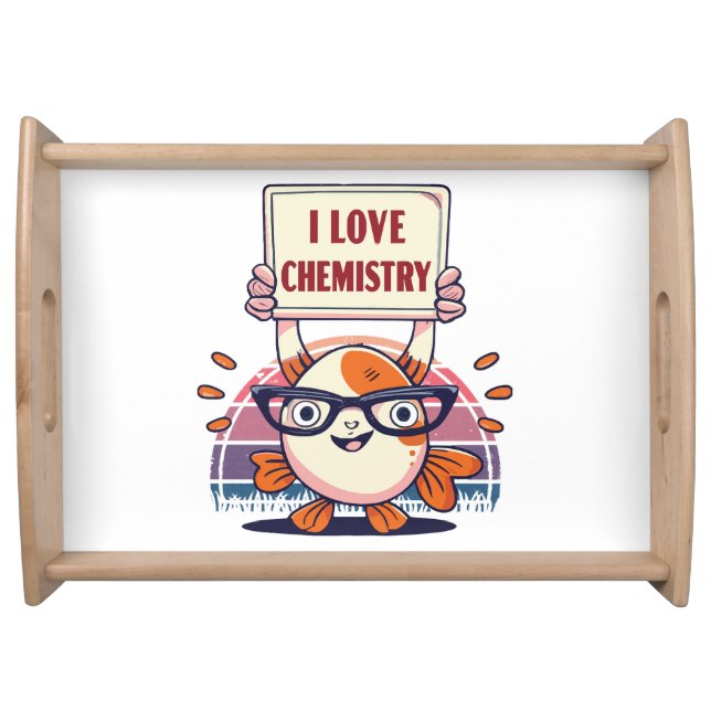 Love Guppies and Chemistry Serving Tray (Front)