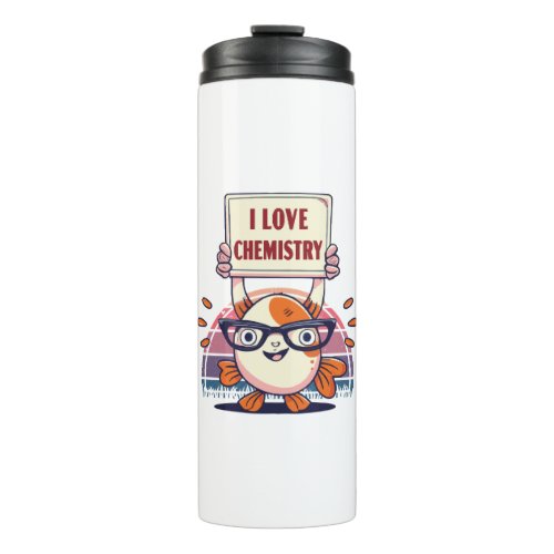 Love Guppies and Chemistry Thermal Tumbler