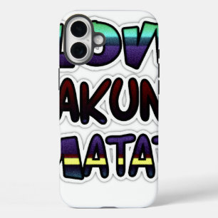 Love Hakuna Matata Gifts iPhone 16 Plus Case