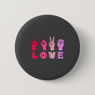 Love Hand Sign Language Asl Valentines Day Men Wom Button
