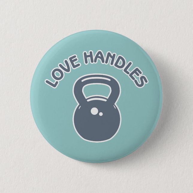 Love Handles Pinback Button (Front)