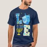 Love Hanukkah Chanukah Menorah Pajama Matching Fam T-Shirt<br><div class="desc">Love Hanukkah Chanukah Menorah Pajama Matching Family  .</div>