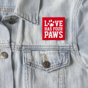 Love Has Four Paws Button