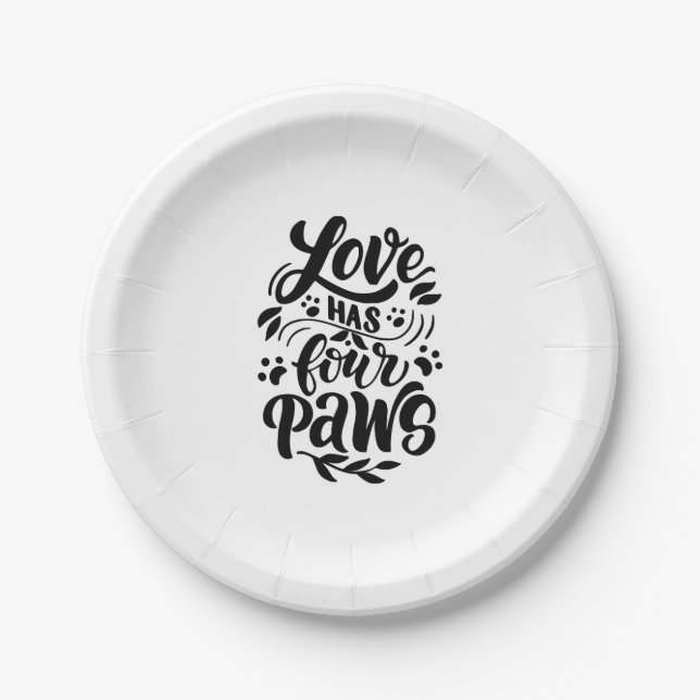 Love Has Four Paws Dog Lover Idea Paper Plates (Front)