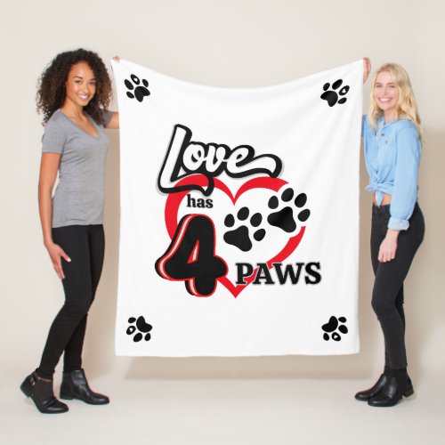 Love Has Four Paws for Animal Lovers Fleece Blanket