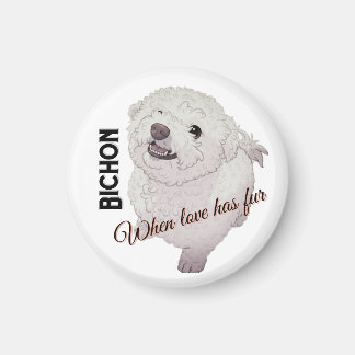 Love has Fur Bichon Magnet