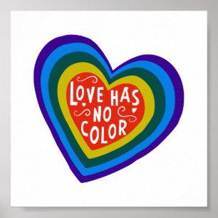 Love Has No Color Anti-Racism/Discrimination Poster