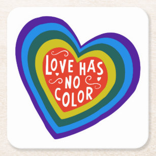 Love Has No Color Anti-Racism/Discrimination Square Paper Coaster