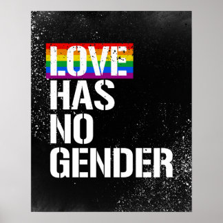 Love has no gender - - LGBTQ Rights - - Poster