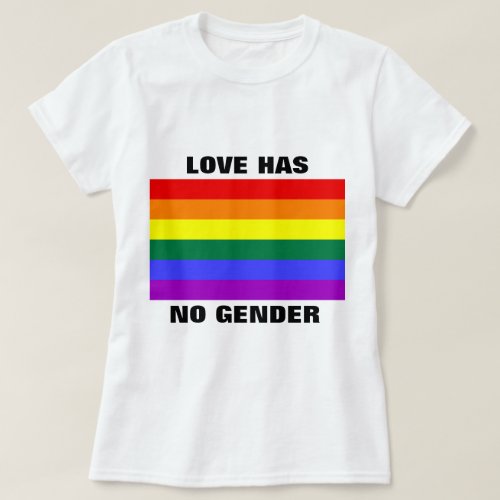 Love Has No Gender Pride Typography  T_Shirt