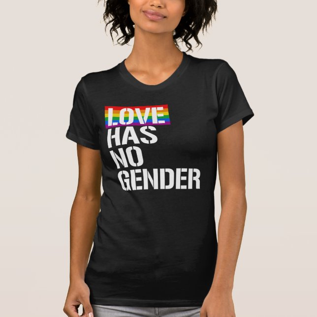 Love has no gender T-Shirt (Front)