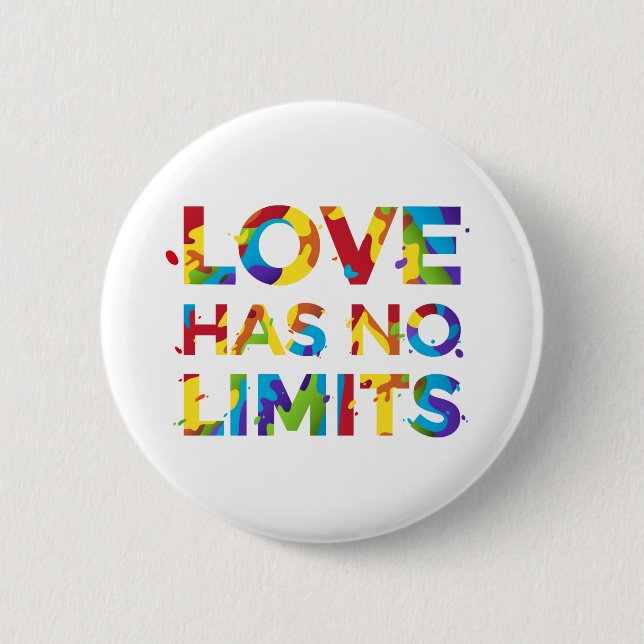 Love Has No Limits Button (Front)