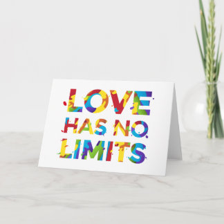 Love Has No Limits Card