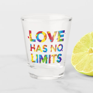 Love Has No Limits Shot Glass