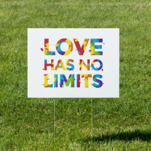 Love Has No Limits Sign