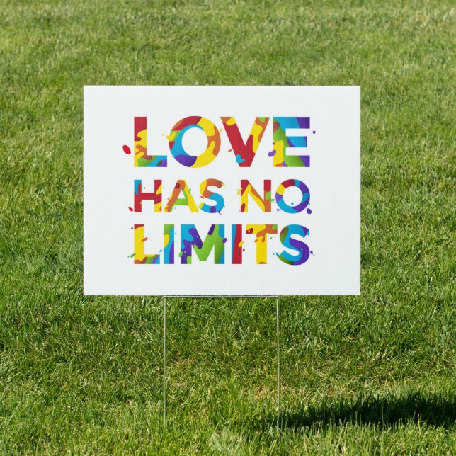Love Has No Limits Sign (Insitu)