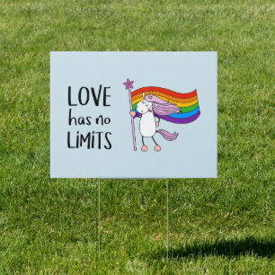 Love Has No Limits Unicorn Sign