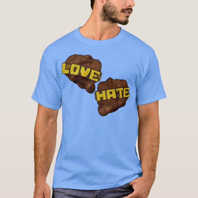Love Hate Funny T-Shirt (Front)