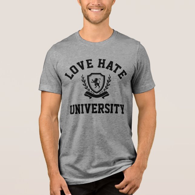 Love/Hate University Raglan T-Shirt Tri-Blend Shirt (Front)