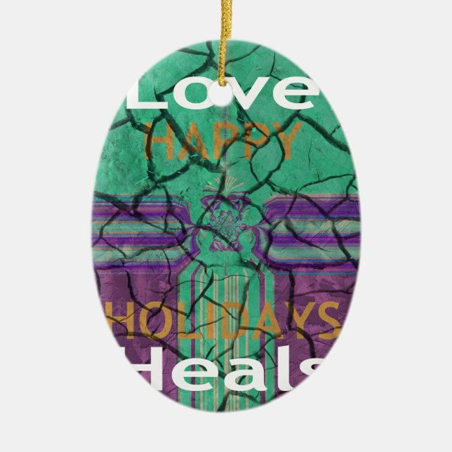 Love Heals Ceramic Ornament (Front)