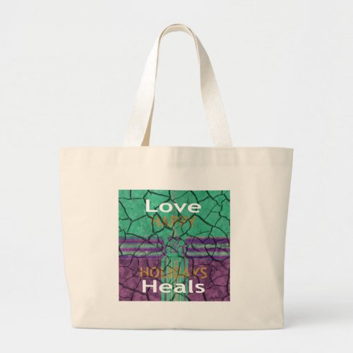 Love Heals Large Tote Bag