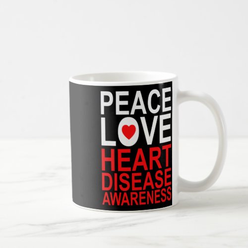 Love Heart Disease Survivor Awareness Graphic  Coffee Mug