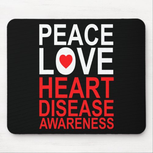 Love Heart Disease Survivor Awareness Graphic  Mouse Pad