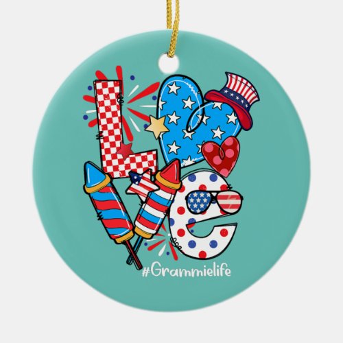 LOVE Heart Fireworks Grammie Life Patriotic 4th Ceramic Ornament