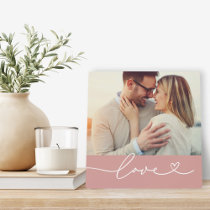 Love Heart Script Dusty Rose Photo Plaque
