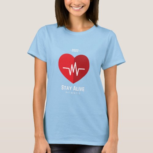 Love heart  stay alive T_Shirt