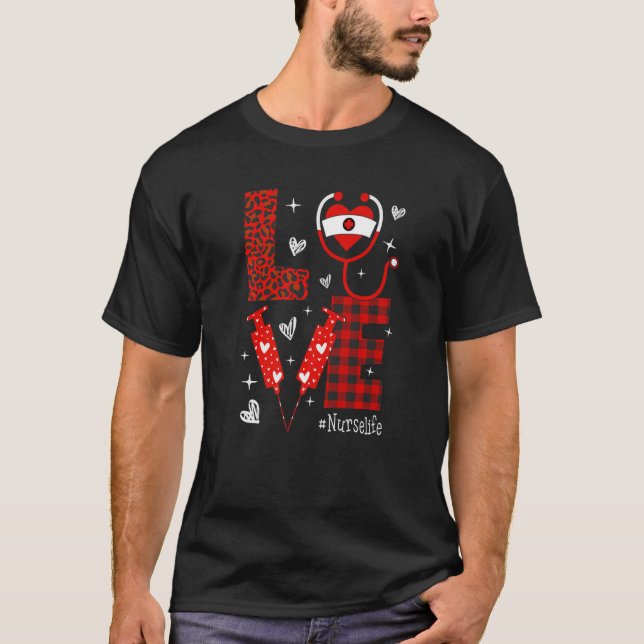LOVE Heart Stethoscope Nurse Life Funny Nurse Vale T-Shirt (Front)