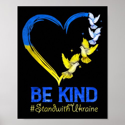 Love Heart Ukraine Dove Ukraine Be Kind Stand With Poster