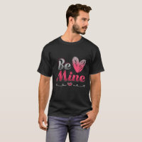 Love Heart Valentine - Be Mine!!! T-Shirt
