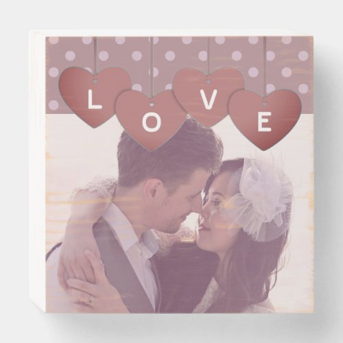 Love Hearts Banner Romantic Overlaid Custom Photo Wooden Box Sign