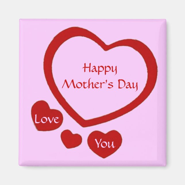 Love Hearts Mother's Day Magnet (Front)